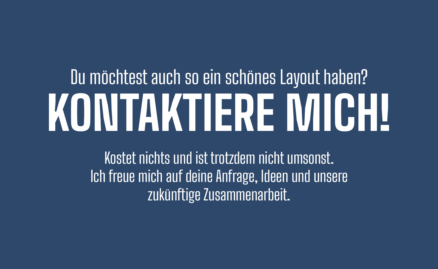 Kontaktiere mich!